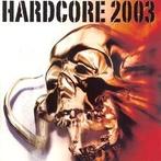 Hardcore 2003 (CD) (CDs), Cd's en Dvd's, Cd's | Dance en House, Techno of Trance, Verzenden, Nieuw in verpakking