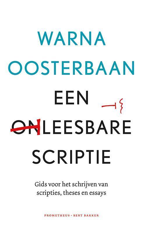 Een leesbare scriptie 9789035142183 Warna Oosterbaan, Boeken, Overige Boeken, Gelezen, Verzenden