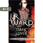 Dark Lover 9780749938185 J. R. Ward, Boeken, Verzenden, Gelezen, J. R. Ward