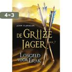 De Grijze Jager 7 9789025746087 John Flanagan, Boeken, Verzenden, Gelezen, John Flanagan