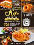 9798608402555 The Super Easy Keto Air Fryer Cookbook for ...