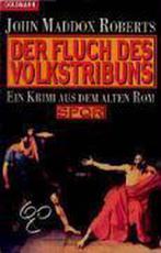 Der Fluch des Volkstribun. SPQR 9783442431908, Boeken, Verzenden, Gelezen, John Maddox Roberts