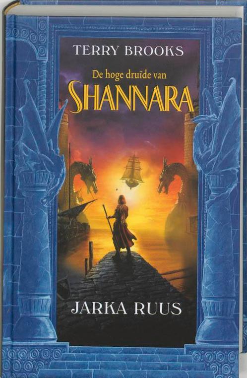 Jarka Ruus / De hoge druide van Shannara / 1 9789022541432, Boeken, Fantasy, Gelezen, Verzenden