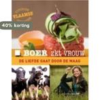 Boer zoekt vrouw 9789056178284, Boeken, Kookboeken, Verzenden, Zo goed als nieuw
