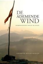 De ademende wind 9789051797497 Liesbeth Bours-Romijn, Boeken, Verzenden, Zo goed als nieuw, Liesbeth Bours-Romijn