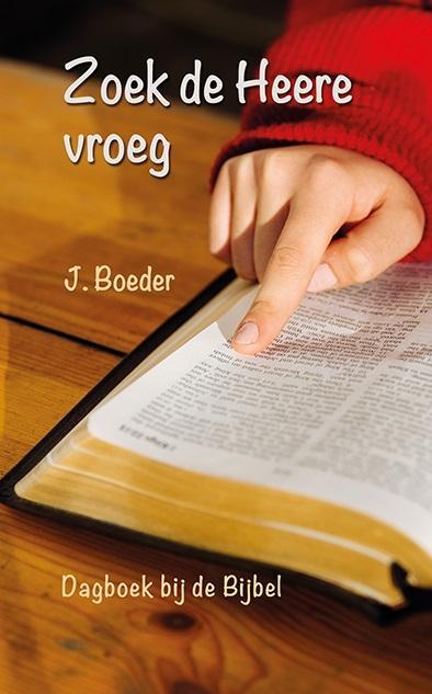 Zoek de Heere vroeg 9789033131196 Boeder, Boeken, Overige Boeken, Gelezen, Verzenden