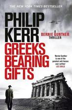 Greeks Bearing Gifts | 9781784296537 | KERR,  Philip, Zo goed als nieuw, KERR,  Philip