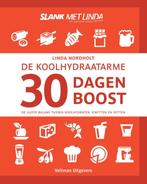 De koolhydraatarme 30 dagen boost 9789048314836, Verzenden, Zo goed als nieuw, Linda Nordholt