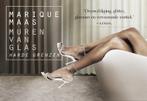 Harde grenzen / Muren van glas 9789049802707 Marique Maas, Boeken, Verzenden, Zo goed als nieuw, Marique Maas