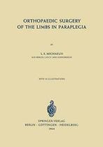 Orthopaedic Surgery of the Limbs in Paraplegia. Michaelis,, Boeken, Zo goed als nieuw, L. S. Michaelis, Verzenden