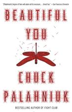Beautiful You 9780345807113 Chuck Palahniuk, Verzenden, Gelezen, Chuck Palahniuk