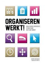 Organiseren werkt! 9789490676001 Karlijn LOrtye, Verzenden, Zo goed als nieuw, Karlijn L'Ortye