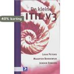 De kleine ITIL V3 9789012122825 Louk Peters, Boeken, Verzenden, Zo goed als nieuw, Louk Peters