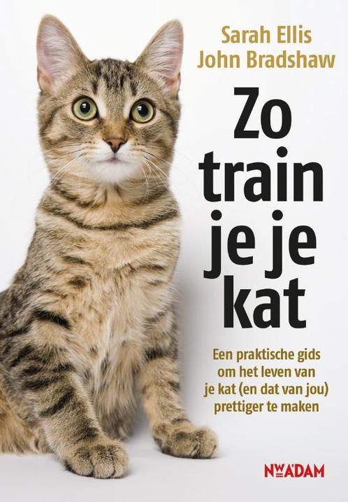 Zo train je je kat 9789046820353 John Bradshaw, Boeken, Hobby en Vrije tijd, Zo goed als nieuw, Verzenden