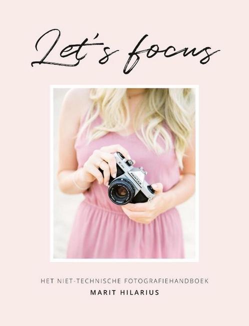 Lets focus 9789463491402 Marit Hilarius, Boeken, Hobby en Vrije tijd, Gelezen, Verzenden