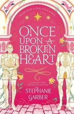 Once upon a broken heart / Once upon a broken heart / 1, Boeken, Verzenden, Gelezen, Stephanie Garber
