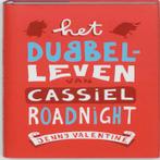 Het dubbelleven van Cassiel Roadnight 9789048808953, Verzenden, Gelezen, Jenny Valentine