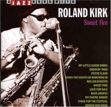 cd - Roland Kirk - Sweet Fire, Cd's en Dvd's, Cd's | Overige Cd's, Zo goed als nieuw, Verzenden