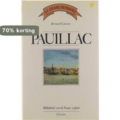 Pauillac 9789010058119 Ginestet, Boeken, Kookboeken, Gelezen, Verzenden