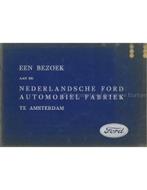 EEN BEZOEK AAN DE NEDERLANDSE FORD AUTOMOBIEL FABRIEK TE, Boeken, Auto's | Boeken, Nieuw, Author, Ford