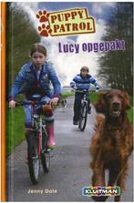 Lucy opgepakt / Puppy Patrol 9789020673326 J. Dale, Boeken, Kinderboeken | Jeugd | onder 10 jaar, Verzenden, Zo goed als nieuw
