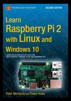 9781484211632 Learn Raspberry Pi 2 with Linux and Windows 10, Boeken, Verzenden, Nieuw, Peter Membrey