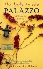 The lady in the palazzo: at home in Umbria by Marlena de, Boeken, Verzenden, Gelezen, Marlena De Blasi