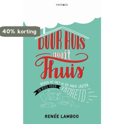 Duur huis, nooit thuis 9789461262912 Renée Lamboo, Boeken, Psychologie, Gelezen, Verzenden