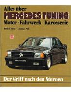 ALLES ÜBER MERCEDES TUNING: MOTOR - FAHRWERK - KARROSSERIE,, Nieuw, Author