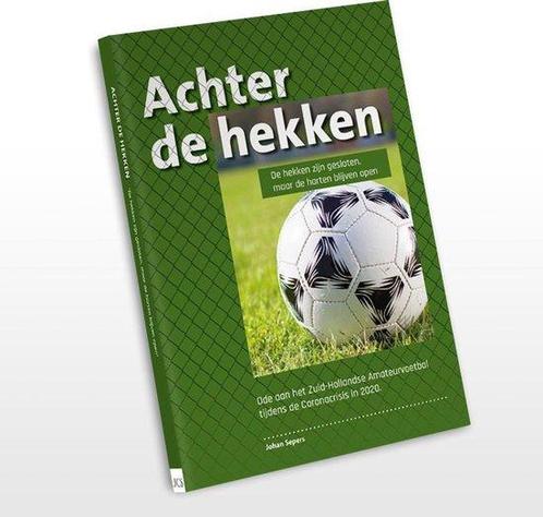 Achter de hekken - Ode aan het Zuid-Hollandse Amateurvoetbal, Boeken, Sportboeken, Gelezen, Verzenden
