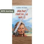 Als het riet in de wind 9789020522167 Peters, Boeken, Verzenden, Gelezen, Peters