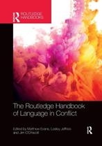 The Routledge Handbook of Language in Conflict 9781032338385, Boeken, Informatica en Computer, Zo goed als nieuw