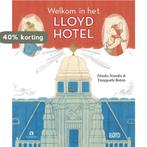 Welkom in het Lloyd hotel 9789047627098 Etsuko Nozaka, Boeken, Verzenden, Gelezen, Etsuko Nozaka