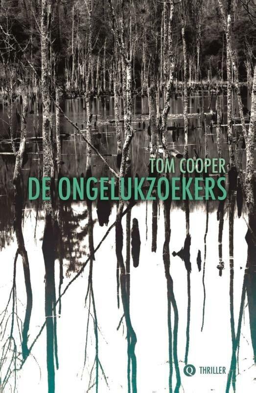 De ongelukzoekers (9789021458755, Tom Cooper), Boeken, Romans, Nieuw, Verzenden