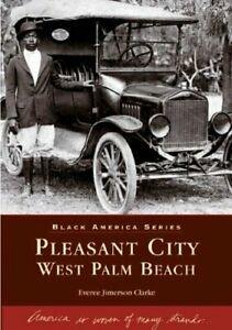 Pleasant City, West Palm Beach. Clarke, Jimerson, Boeken, Studieboeken en Cursussen, Zo goed als nieuw, Verzenden