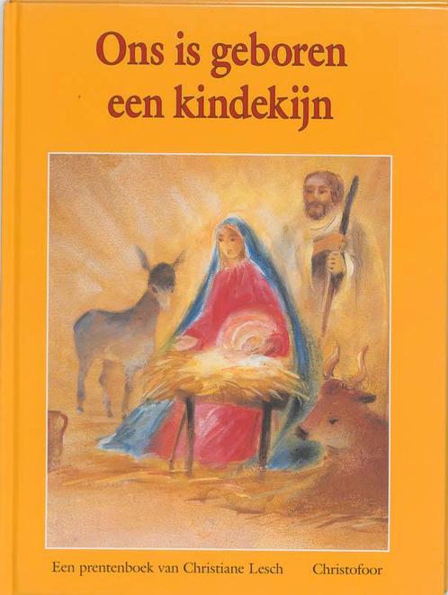 Ons is geboren een kindekijn 9789062383740 C. Lesch, Boeken, Prentenboeken en Plaatjesalbums, Zo goed als nieuw, Verzenden
