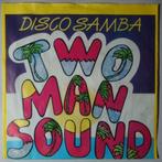 Two Man Sound - Disco samba - Single, Gebruikt, 7 inch, Pop, Single