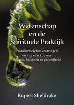 Wetenschap en de Spirituele Praktijk 9789464610727, Verzenden, Gelezen, Rupert Sheldrake