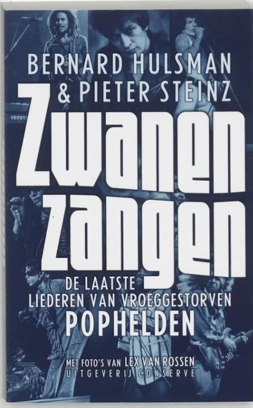 Zwanenzangen 9789054294818 Pieter Steinz, Boeken, Literatuur, Zo goed als nieuw, Verzenden