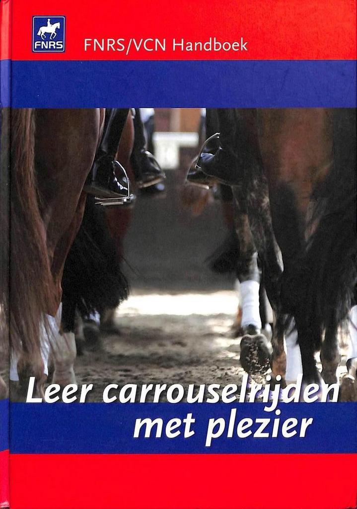 Leer carrouselrijden met plezier 9789081459808, Boeken, Hobby en Vrije tijd, Zo goed als nieuw, Verzenden