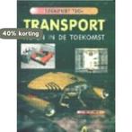 Transport / Toekomst Tech 9789054951704 Ian Graham, Boeken, Verzenden, Zo goed als nieuw, Ian Graham