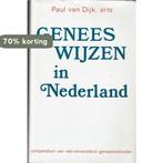 Geneeswijzen in Nederland 9789020250084 Dyk, Verzenden, Gelezen, Dyk