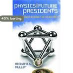 Physics For Future Presidents 9780393066272, Boeken, Verzenden, Zo goed als nieuw, Richard A. Muller