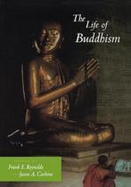 The Life of Buddhism 9780520223370 Frank E Reynolds, Gelezen, Frank E Reynolds, Verzenden