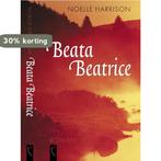 Beata beatrice 9789063051105 N. Harrison, Verzenden, Gelezen, N. Harrison