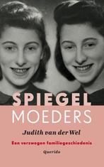 Spiegelmoeders 9789021415499 Judith van der Wel, Gelezen, Judith van der Wel, Verzenden