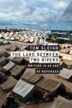 The Land Between Two Rivers 9781555977962 Tom Sleigh, Verzenden, Gelezen, Tom Sleigh