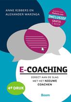 E-coaching 9789024401567 Anne Ribbers, Boeken, Gelezen, Anne Ribbers, Alexander Waringa, Verzenden