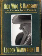 cd box - Loudon Wainwright III - High Wide And Handsome :..., Verzenden, Zo goed als nieuw