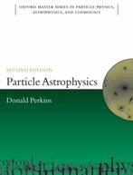 Particle Astrophysics 2nd | 9780199545469, Verzenden, Nieuw